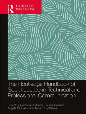 cover image of The Routledge Handbook of Social Justice in Technical and Professional Communication
